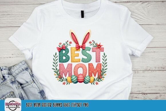 Download Best Mom Easter Bunny Eggs Clipart PNG - Png Collection